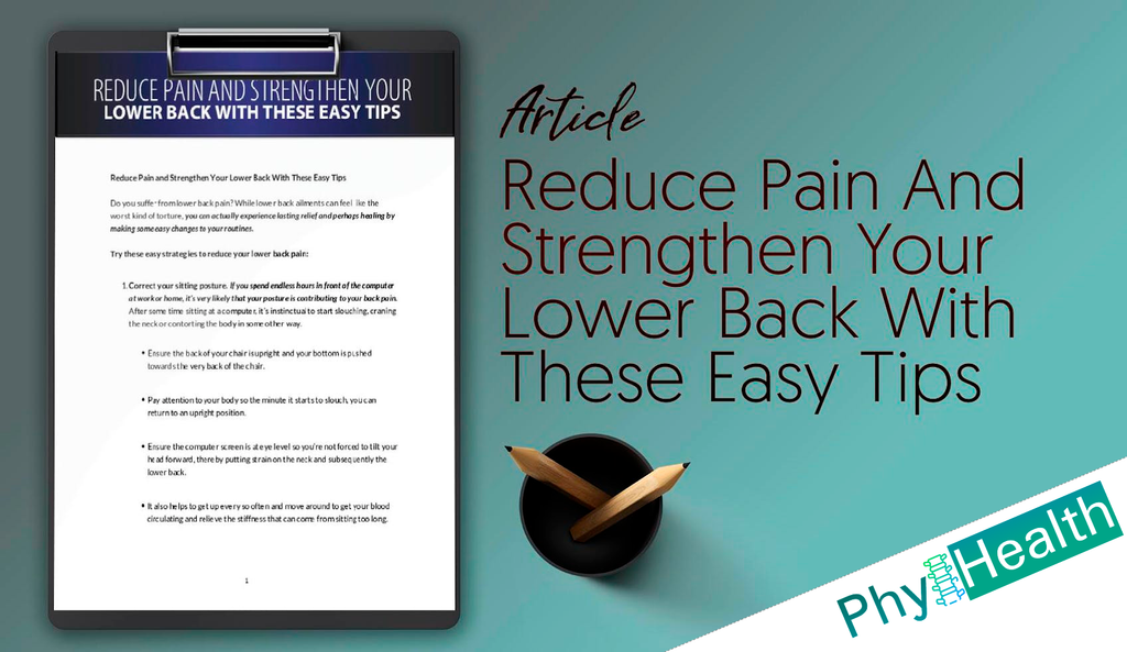 Manual: Reduce Pain And Strengthen Your Lower Back With These Easy Tips